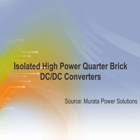 Isolated High Power Quarter Brick DC/DC Converters