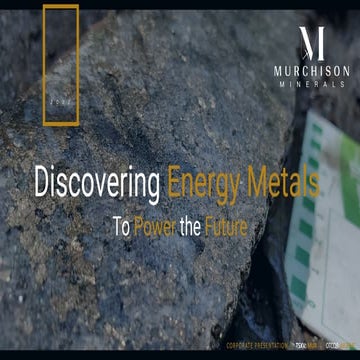 Murchison Minerals Corporate Presentation - August 2022 | PPT