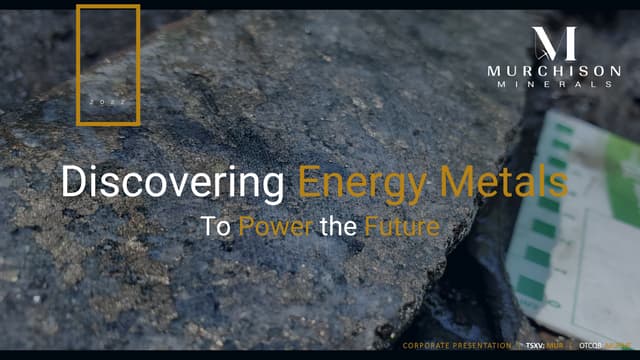 Murchison Minerals Corporate Presentation - August 2022 | PPT