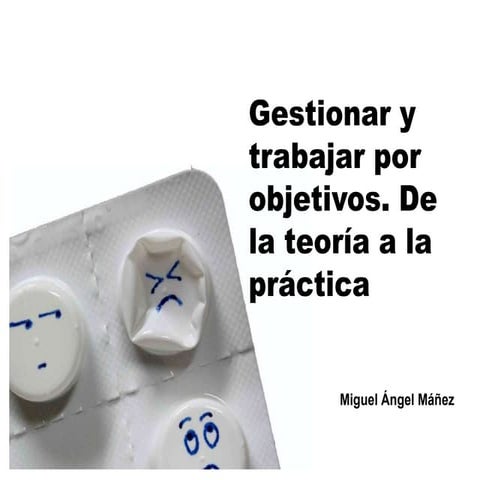 Gestionar y trabajar por objetivos