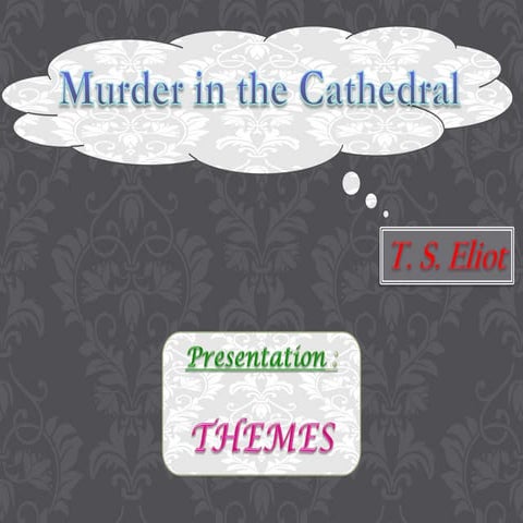 Murder in the cathedral ppt