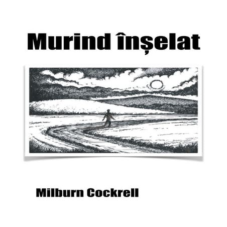 Murind înșelat de Milburn Cockrell