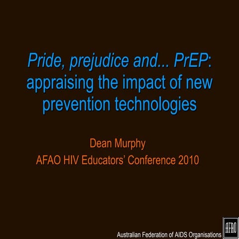 Pride, prejudice and... PrEP