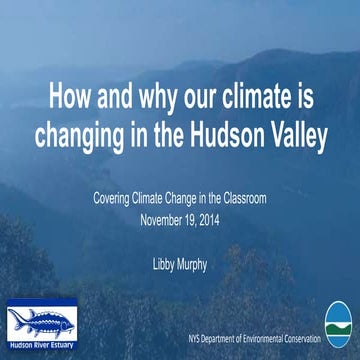 How and why the Hudson Valley's climate is changing