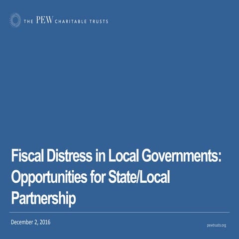 Fiscal Distress in Local Governments: Opportunities for State/Local Partnership