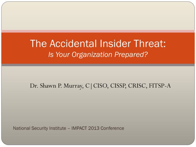 The Accidental Insider Threat