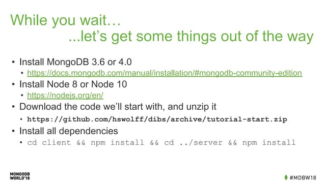MongoDB World 2018: Tutorial - Got Dibs? Building a Real-Time Bidding App wit...