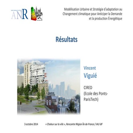 Résultats du programme Muscade - Colloque du 3 octobre 2014 « Chaleur sur la ...