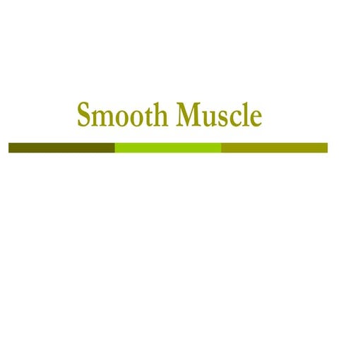 Smooth Muscles
