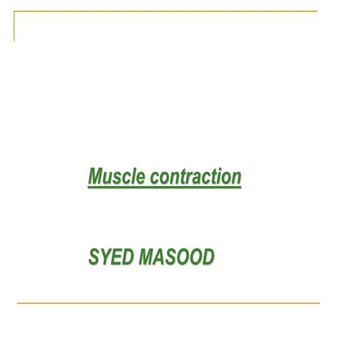 MUSCLE CONTRACTION.ppt