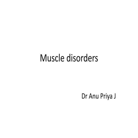Muscle disorders