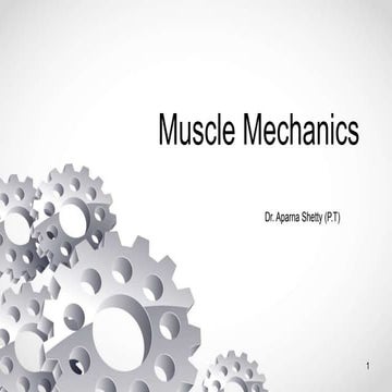 Muscle Mechanics.pptx