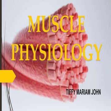 Muscle physiology ,types of muscles: striated ,non striated and cardiac. ultr...