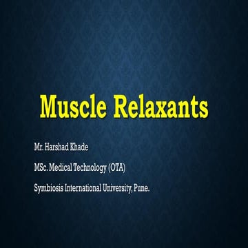 Muscle Relaxants  DMR & NDMR