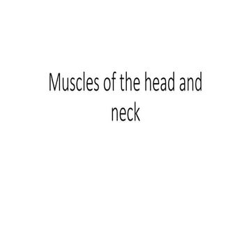 Anatomy of Muscles of head and neck region.pptx