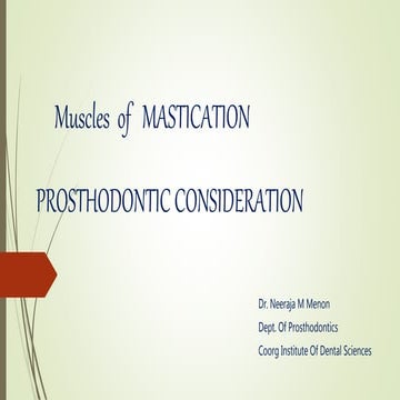 Muscles of mastication   prosthodontic consideration