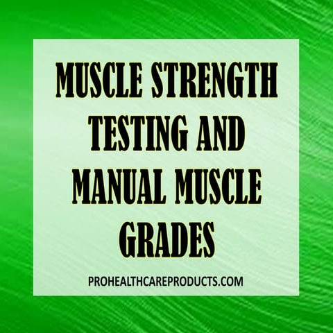 Muscle Strength Testing And Manual Muscle Grades