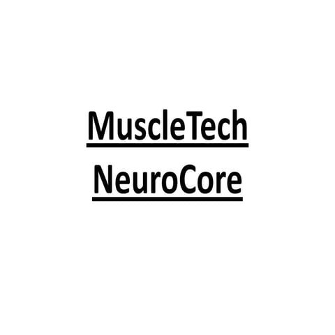 MuscleTech NeuroCore | PPTX