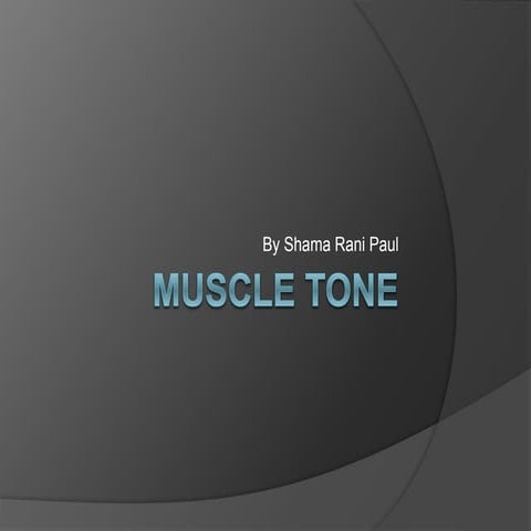 Muscle tone PBL MBBS