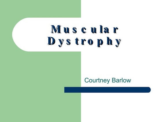 DUCHENNE MUSCULAR DYSTROPHY | PPTX