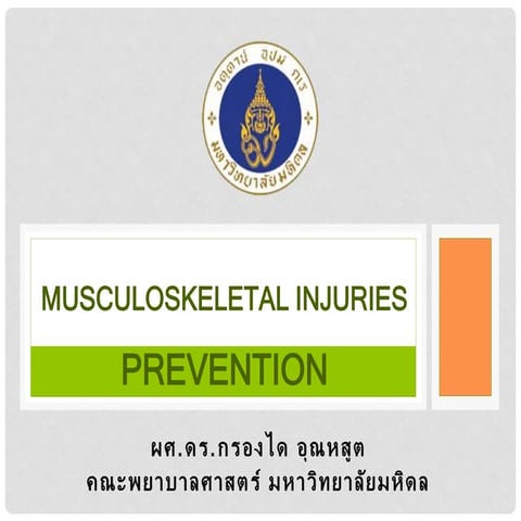 Musculoskeletal injuries prevention