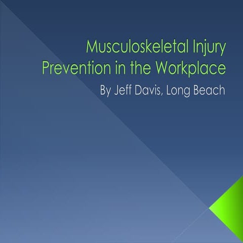 Musculoskeletal Injury Prevention in the Workplace