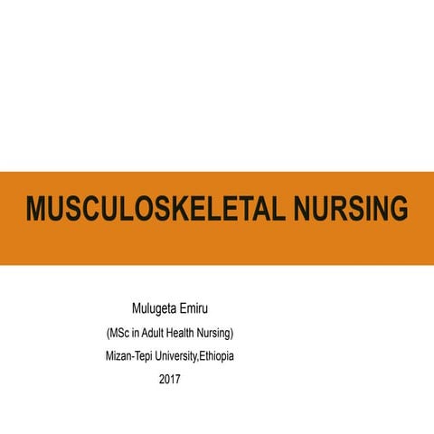 Musculoskeletal nursing