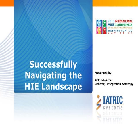 MUSE Successfully Navigating the HIE Landscape