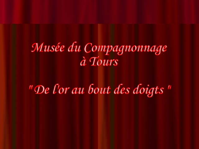 Musée du compagnonage à tours