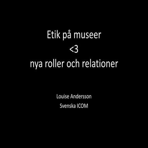 Museer och etik skl 20111010