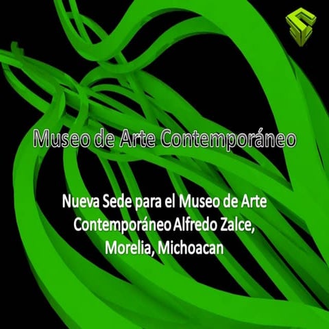 Nueva Sede Museo Arte Contemporaneo PPT