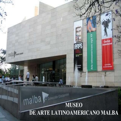 MUSEO DE ARTE LATINOAMERICANO MALBA - BUENOS AIRES