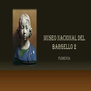 Museo Nacional del Bargello. Colecc...