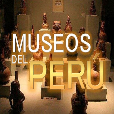 Museos del Peru