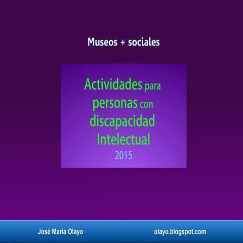 Museos accesibles. avtividades para personas con discapacidad intelectual.