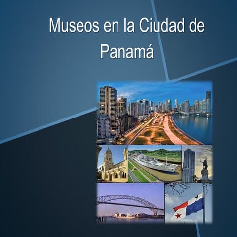 Museos en la Ciudad de panamá