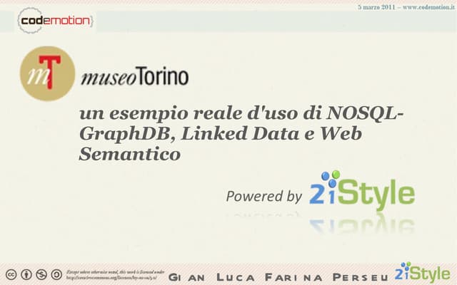 Museo Torino - un esempio reale d'uso di NOSQL-GraphDB, Linked Data e Web Sem...