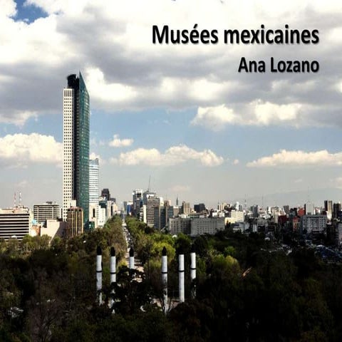 Musées mexicaines