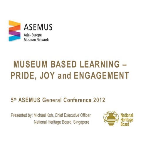 Museum Based Learning, Singapore | PPT