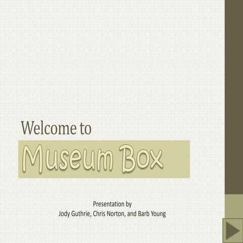 Museum Box Presentation