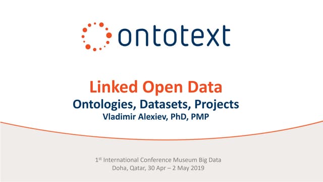 Museum LOD (Ontotext, 1 May 2019, Doha, Qatar)