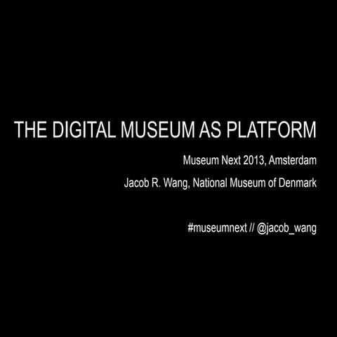 The digital museum as platform v2
