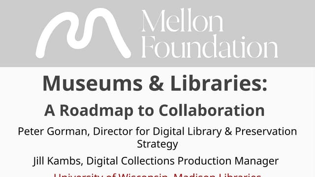 Museums and Libraries Roadmap to Collaboration