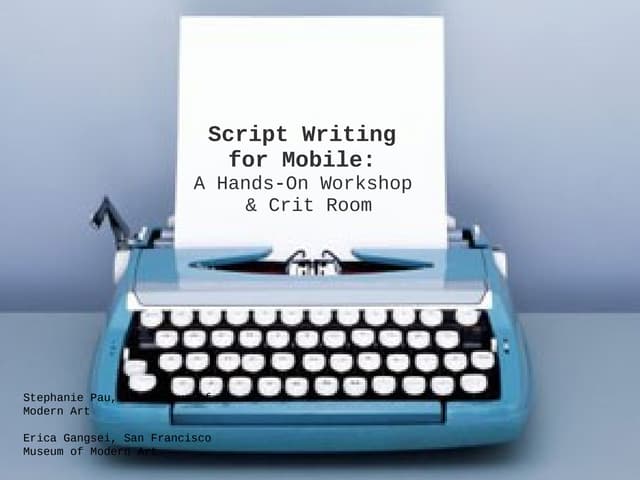Script Writing for In-Gallery Mobile Interpretation: A Participatory Workshop...
