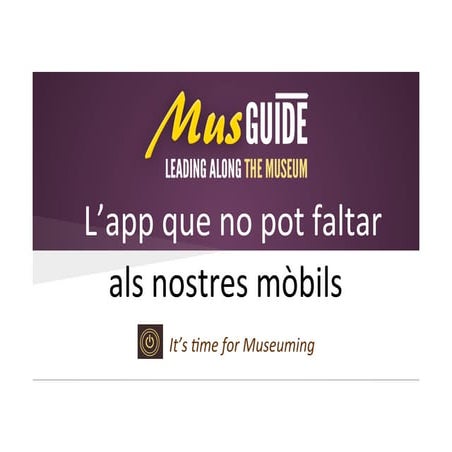 Musguide, la gran col·lecció d'exposicions i rutes culturals que no pot falta...