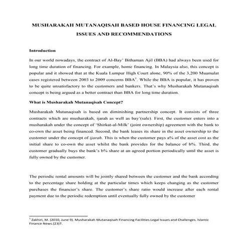 ISSUES  AND RECOMMENDATIONS IN MUSHARAKAH MUTANAQISAH HOUSE FINANCING