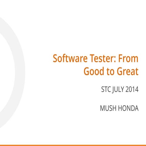 [Mush Honda] Software Testers From Good to Great