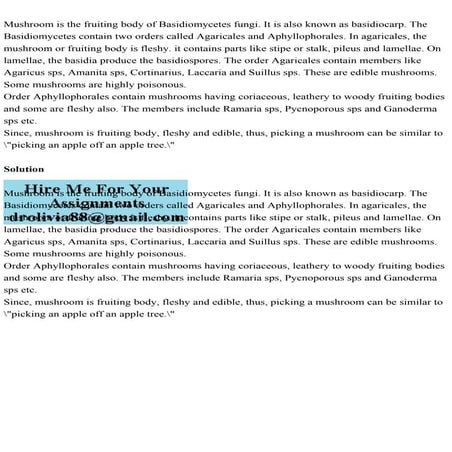 Mushroom is the fruiting body of Basidiomycetes fungi. It is also kn.pdf