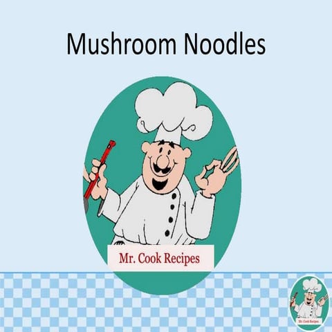 Mushroom Noodles