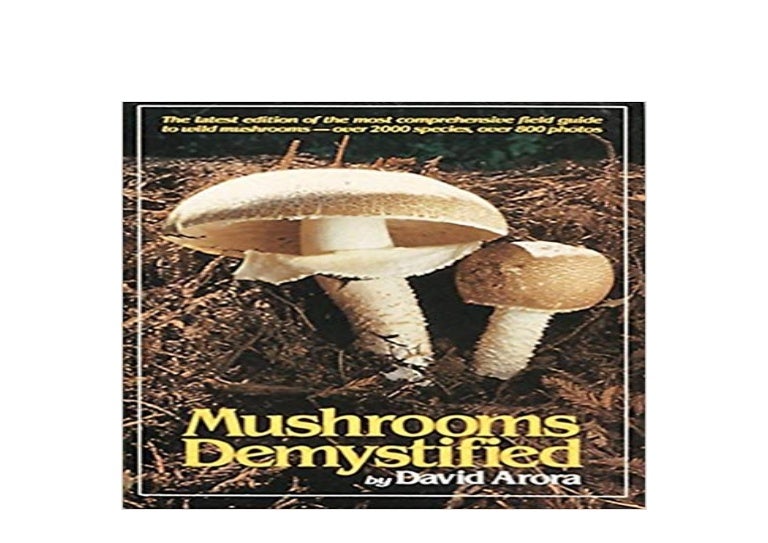 [PDF_NO_COST] LIBRARY Mushrooms Demystified 'Full_Pages'